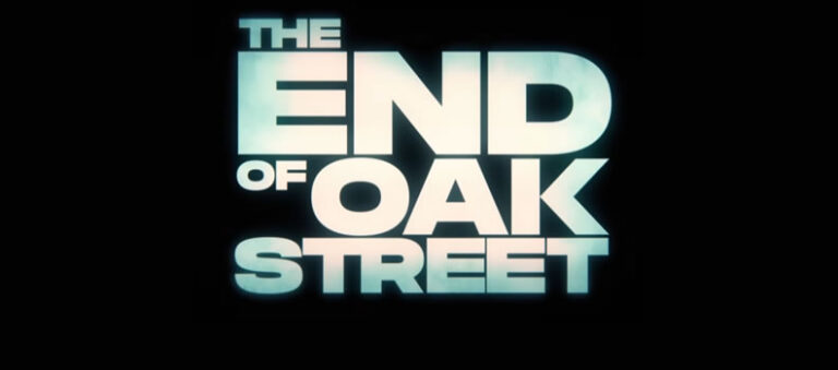 Le teaser officiel arrive pour « The End of Oak Street »