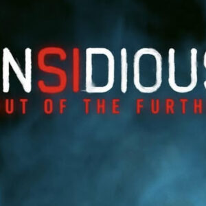La bande-annonce officielle arrive pour « Insidious : Out of the Further »